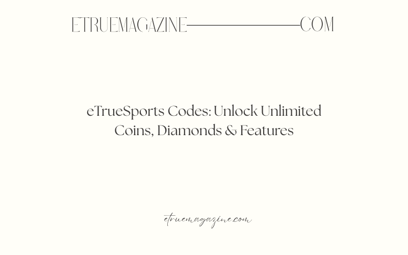etruesports codes